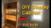 Building A Diy Display Cabinet Case On A Budget