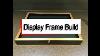 How To Build A Display Frame For Medals And Collectables